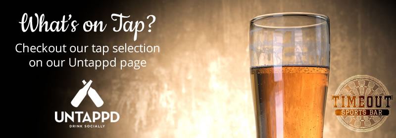 what's on tap at timeout sports bar